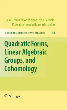 Garibaldi / Sujatha / Suresh |  Quadratic Forms, Linear Algebraic Groups, and Cohomology | Buch |  Sack Fachmedien