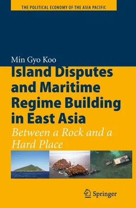 Koo |  Island Disputes and Maritime Regime Building in East Asia | Buch |  Sack Fachmedien
