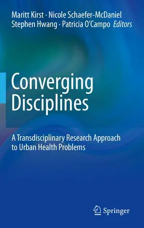 Kirst / Schaefer-McDaniel / Hwang |  Converging Disciplines | eBook | Sack Fachmedien