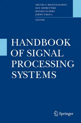 Bhattacharyya / Takala / Deprettere | Handbook of Signal Processing Systems | Buch | 978-1-4419-6344-4 | sack.de