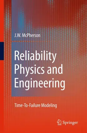 McPherson | Reliability Physics and Engineering | Buch | 978-1-4419-6347-5 | sack.de