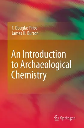 Price / Burton | An Introduction to Archaeological Chemistry | E-Book | www.sack.de