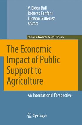 Ball / Fanfani / Gutierrez |  The Economic Impact of Public Support to Agriculture | Buch |  Sack Fachmedien