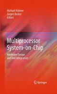 Hübner / Becker |  Multiprocessor System-On-Chip | Buch |  Sack Fachmedien