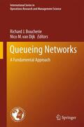 Boucherie / van Dijk |  Queueing Networks | Buch |  Sack Fachmedien