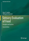 Lawless / Heymann |  Sensory Evaluation of Food | eBook | Sack Fachmedien
