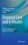 O'Donohue / Draper |  Stepped Care and E-Health | Buch |  Sack Fachmedien