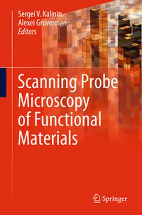 Gruverman / Kalinin |  Scanning Probe Microscopy of Functional Materials | Buch |  Sack Fachmedien