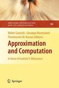 Gautschi / Mastroianni / Rassias |  Approximation and Computation | Buch |  Sack Fachmedien