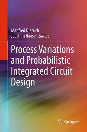 Dietrich / Haase | Process Variations and Probabilistic Integrated Circuit Design | E-Book | www.sack.de