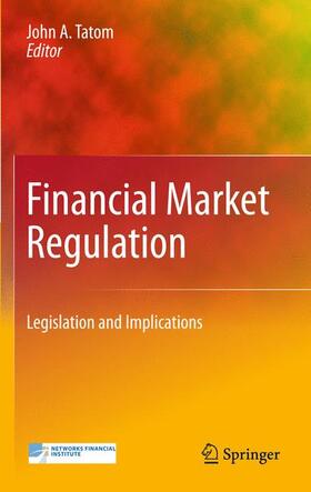 Tatom | Financial Market Regulation | Buch | 978-1-4419-6636-0 | sack.de