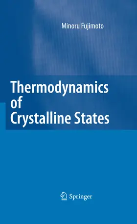 Fujimoto |  Thermodynamics of Crystalline States | eBook | Sack Fachmedien