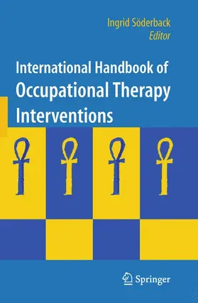 Söderback |  International Handbook of Occupational Therapy Interventions | Buch |  Sack Fachmedien