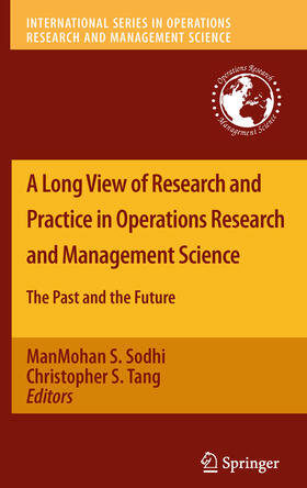 Sodhi / Tang | A Long View of Research and Practice in Operations Research and Management Science | E-Book | sack.de
