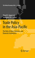 Aggarwal / Lee |  Trade Policy in the Asia-Pacific | eBook | Sack Fachmedien