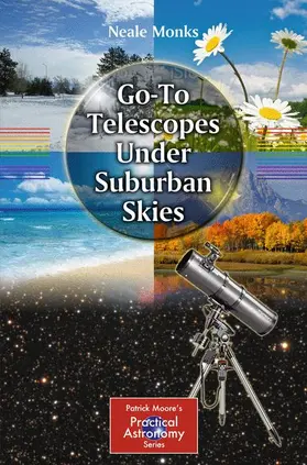 Monks | Go-To Telescopes Under Suburban Skies | Buch | 978-1-4419-6850-0 | sack.de