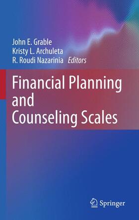 Grable / Archuleta / Nazarinia Roy |  Financial Planning and Counseling Scales | Buch |  Sack Fachmedien