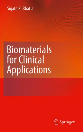 Bhatia | Biomaterials for Clinical Applications | E-Book | www.sack.de