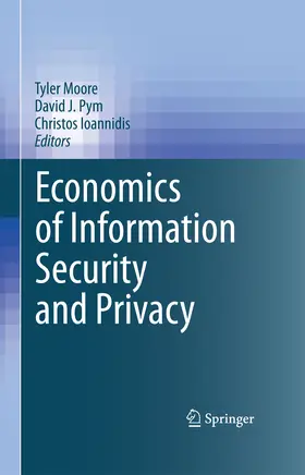 Moore / Pym / Ioannidis | Economics of Information Security and Privacy | E-Book | www.sack.de