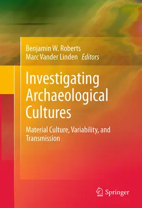 Roberts / Vander Linden |  Investigating Archaeological Cultures | eBook | Sack Fachmedien