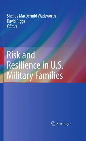 MacDermid-Wadsworth / Riggs |  Risk and Resilience in U.S. Military Families | eBook | Sack Fachmedien