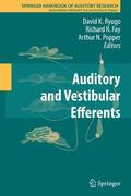 Ryugo / Popper / Fay |  Auditory and Vestibular Efferents | Buch |  Sack Fachmedien