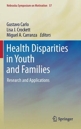 Carlo / Crockett / Carranza |  Health Disparities in Youth and Families | Buch |  Sack Fachmedien