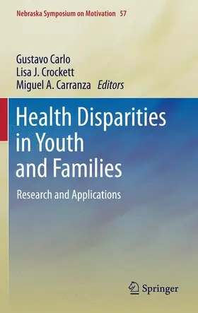 Carlo / Crockett / Carranza |  Health Disparities in Youth and Families | Buch |  Sack Fachmedien