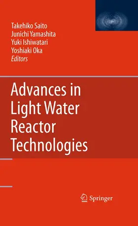 Saito / Ishiwatari / Yamashita | Advances in Light Water Reactor Technologies | E-Book | www.sack.de