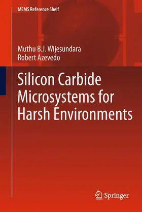 Wijesundara / Azevedo |  Silicon Carbide Microsystems for Harsh Environments | Buch |  Sack Fachmedien