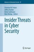 Probst / Hunker / Gollmann |  Insider Threats in Cyber Security | Buch |  Sack Fachmedien