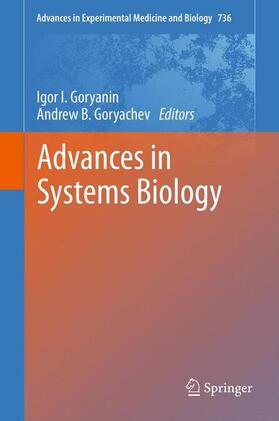 Goryachev / Goryanin | Advances in Systems Biology | Buch | 978-1-4419-7209-5 | sack.de