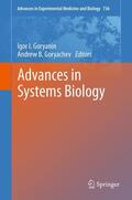 Goryanin / Goryachev |  Advances in Systems Biology | eBook | Sack Fachmedien