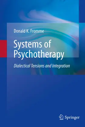 Fromme |  Systems of Psychotherapy | eBook | Sack Fachmedien