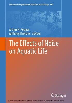 Popper / Hawkins | The Effects of Noise on Aquatic Life | E-Book | sack.de