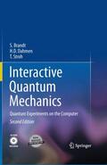 Brandt / Stroh / Dahmen |  Interactive Quantum Mechanics | Buch |  Sack Fachmedien