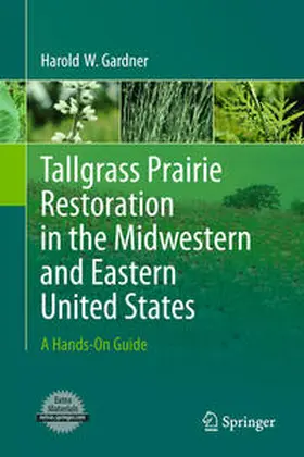Gardner | Tallgrass Prairie Restoration in the Midwestern and Eastern United States | E-Book | www.sack.de
