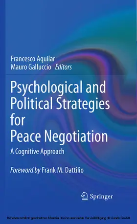 Aquilar / Galluccio |  Psychological and Political Strategies for Peace Negotiation | eBook | Sack Fachmedien