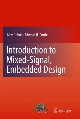 Doboli / Currie | Introduction to Mixed-Signal, Embedded Design | E-Book | www.sack.de