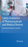 Gad |  Safety Evaluation of Pharmaceuticals and Medical Devices | eBook | Sack Fachmedien