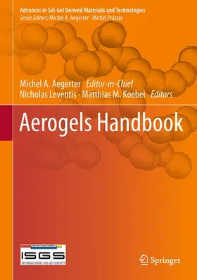 Aegerter / Koebel / Leventis |  Aerogels Handbook | Buch |  Sack Fachmedien