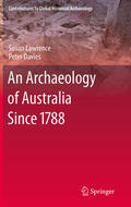 Lawrence / Davies |  An Archaeology of Australia Since 1788 | eBook | Sack Fachmedien