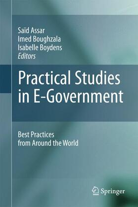 Assar / Boughzala / Boydens | Practical Studies in E-Government | Buch | 978-1-4419-7532-4 | sack.de