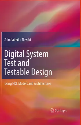 Navabi |  Digital System Test and Testable Design | eBook | Sack Fachmedien