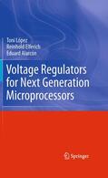 López / Elferich / Alarcón |  Voltage Regulators for Next Generation Microprocessors | Buch |  Sack Fachmedien
