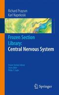 Prayson / Napekoski / Cagle |  Frozen Section Library: Central Nervous System | Buch |  Sack Fachmedien