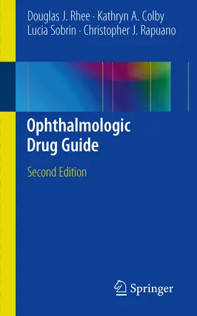 Rhee / Colby / Sobrin |  Ophthalmologic Drug Guide | eBook | Sack Fachmedien