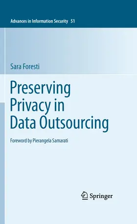 Foresti | Preserving Privacy in Data Outsourcing | E-Book | www.sack.de
