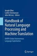 Olive / Christianson / McCary |  Handbook of Natural Language Processing and Machine Translation | Buch |  Sack Fachmedien