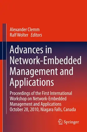 Clemm / Wolter |  Advances in Network-Embedded Management and Applications | Buch |  Sack Fachmedien